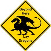 Beyond Here, Lay Dragons